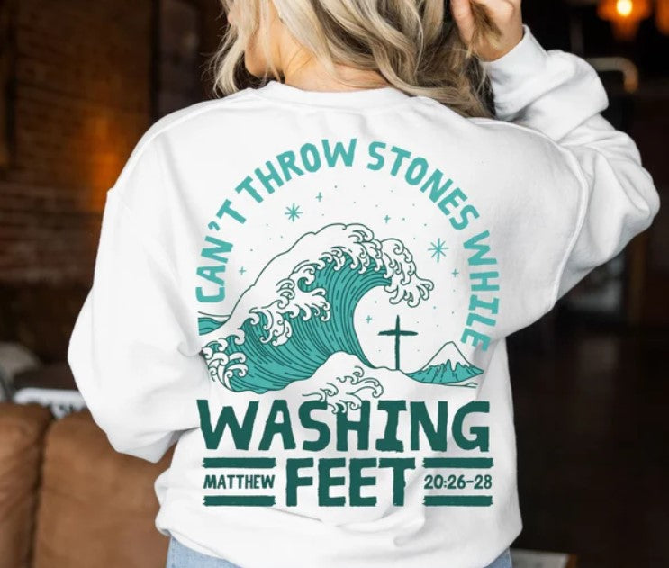 Can't Throw Stones while Washing Feet