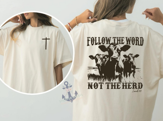 Follow the Word, not the herd