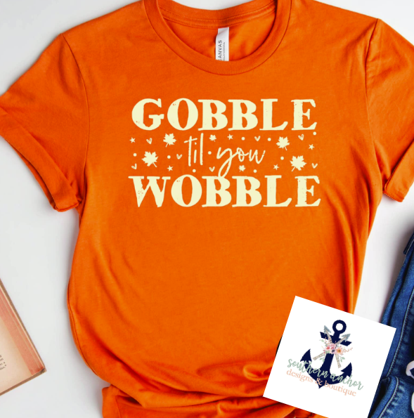 Gobble til You Wobble