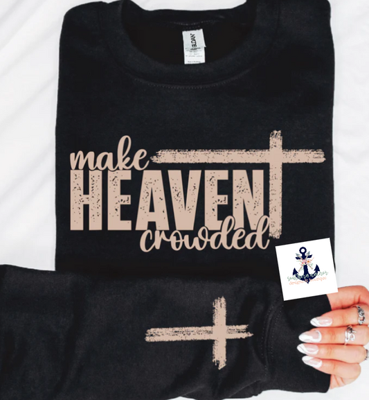 Make Heaven Crowded