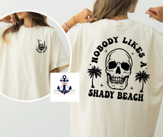 Nobody Likes a Shady Beach