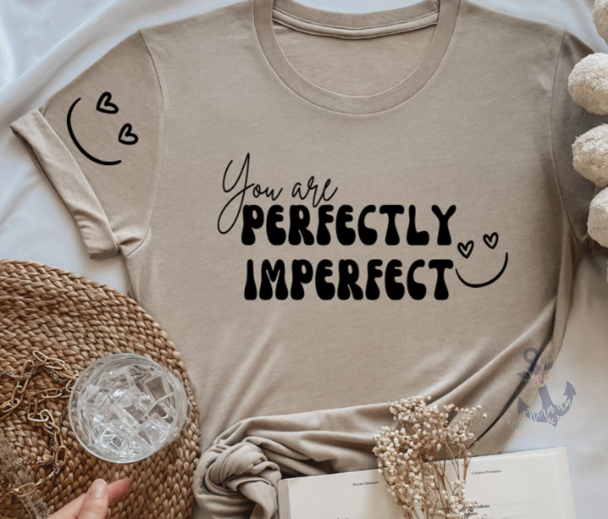 You are Perfectly Imperfect